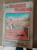 102 // LE CHASSEUR FRANCAIS / N°616 / 1947 - Chasse/Pêche