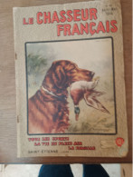 102 // LE CHASSEUR FRANCAIS / N°607 / 1946 - Chasse/Pêche