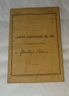 ANCIEN CARNET INDIVIDUEL DE TIR, SOLDAT, MILITAIRE, MILITARIA - Andere & Zonder Classificatie