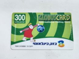 ISRAEL-(BEZ-INTER-043/C)GLOBUS CARD-logo Second-bezeq International(1074)(31.12.03)(990907020347)used Card - Israel