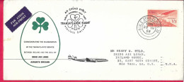 IRLANDA - COMMEMORATIVE FLIGHT COVER " TRANSATLANTIC FLIGHT*29.IV.58* FROM IRELAND TO NEW YORK ON COMMERCIAL SIZE COVER - Briefe U. Dokumente