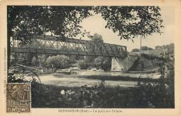 60 - RETHONDES - Pont Sur L'Aisne En 1931 - Rethondes