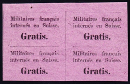 1871 "Gratis" Postfrischer 4er Block (Falzspur Im Bogenrand) F. Internierte Der Bourbaki-Armee. Attest Zumstein Nr.23077 - Franquicia