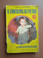 Il Fantasma Di Pietra - A. R. Long - Ed. I Gialli Mondadori - Policiers Et Thrillers