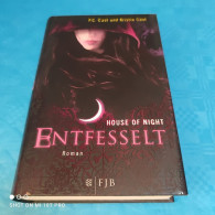 P.C. Cast / Kristin Cast - House Of Night - Entfesselt - Fantasia