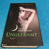 P.C. Cast / Kristin Cast - House Of Night - Ungezähmt - Fantasia