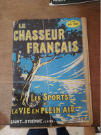 102 // LE CHASSEUR FRANCAIS / N°485 / 1930 - Fischen + Jagen