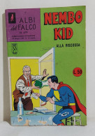 I113814 NEMBO KID Albi Del Falco N. 479 - Alla Riscossa - Mondadori 1965 - Super Eroi
