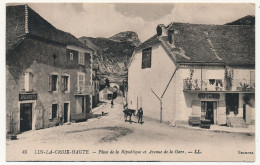 CPA - LUS-LA-CROIX-HAUTE (Drôme) - Place De La République Et Avenue De La Gare - Sonstige & Ohne Zuordnung