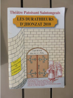 17. Jonzac, Les Durathieurs D'Jonzat 2010 Théâtre Patoisant Saintongeais. - Theatre