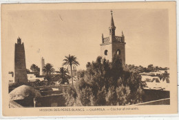 ALGERIE 372 : Ouargla Mission Des Pères Blancs Clocher Et Minaret : édit. ? - Ouargla