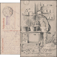 Allemagne 1915. Carte De Franchise Militaire. Dessin D'un Imbécile à La Cuisine Militaire, Moulin à Café, Pipe à La Main - Alimentation