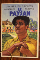 1940's CPA Ak Le Paysan Publicité Pub Graines En Sachet Potager Avignon Illustrateur Provence - Campesinos
