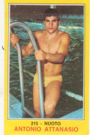 215 ANTONIO ATTANASIO - NUOTO - CAMPIONI DELLO SPORT PANINI 1970-71 - Swimming
