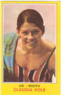230 CLAUDIA KOLB - NUOTO - CAMPIONI DELLO SPORT PANINI 1970-71 - Zwemmen