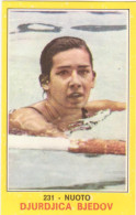 231 DJURDJICA BJEDOV - NUOTO - VALIDA - CAMPIONI DELLO SPORT PANINI 1970-71 - Nuoto