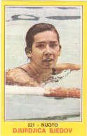 231 DJURDJICA BJEDOV - NUOTO - VALIDA - CAMPIONI DELLO SPORT PANINI 1970-71 - Natation