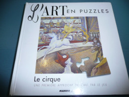 L'ART EN PUZZLES LE CIRQUE APPROCHE PAR LE JEU 5 PUZZLES DE 12 PIECES POUR APPRENDRE LES RICHESSES DE LA PEINTURE 1998 - Arte