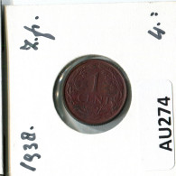 1 CENT 1938 NETHERLANDS Coin #AU274.U - 1 Centavos