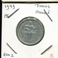 1 FRANC 1949 FRENCH POLYNESIA Colonial Coin #AM497 - French Polynesia