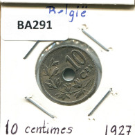 10 CENTIMES 1927 DUTCH Text BÉLGICA BELGIUM Moneda #BA291.E - 10 Centimes