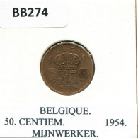 50 CENTIMES 1954 FRENCH Text BÉLGICA BELGIUM Moneda #BB274.E - 50 Cent