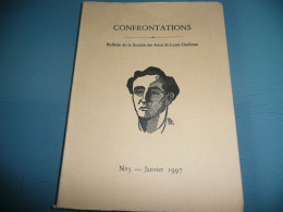 REVUE CONFRONTATIONS N° 5 JANVIER 1997 BULLETIN DE LA SOCIETE DES AMIS DE LOUIS GUILLOUX BRETAGNE COTES DU NORD D'ARMOR - Arte