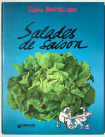 Claire Bretecher Salade De Saison édition Originale 1973 état Superbe - Brétecher
