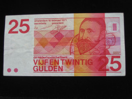 PAYS-BAS- 25 VIJF EN TWINTIG 1971 - De Nederlandsche Bank    **** EN ACHAT IMMEDIAT **** - 25 Gulden