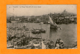 MARSEILLE - Le Vieux Port  Et N.D. De La Garde - 1908 - - Puerto Viejo (Vieux-Port), Saint Victor, Le Panier