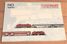 Catalogue FLEISCHMANN Le Train-modèle Des Professionnels HO 1998/1999 - Francés