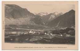 CPA - LUS-LA-CROIX-HAUTE (Drôme) - Vue Générale Prise De L'Hôtel Reymond - Other & Unclassified