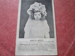 Annette BELLOT - La Pauvre Enfant Assassinée à Bruxelles Le 1 Décembre 1907 - Famous People