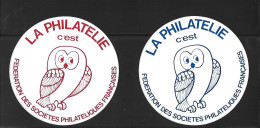 Autocollant La Philatélie C'est Chouette Fédération Sociétés Philatéliques Françaises - 2 Autocollants (1bleu & 1rouge) - Stickers