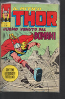 BIG - IL MITICO THOR . Ed. Corno 1971 Il N° 2 Usato . Bordo Colorato . Difetti - Super Eroi