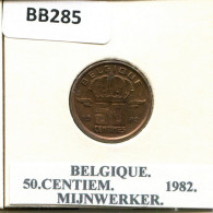 50 CENTIMES 1982 FRENCH Text BÉLGICA BELGIUM Moneda #BB285.E - 50 Cent