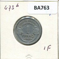 1 FRANC 1947 FRANCIA FRANCE Moneda #BA763.E - 1 Franc