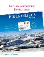 Indian Antarctic Expedition -South Pole- Philatelist's Guide  - LITERATURE - Philatélie Et Histoire Postale