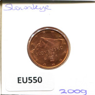 5 EURO CENTS 2009 SLOVAQUIE SLOVAKIA Pièce #EU550.F - Slovaquie