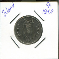 5 PENCE 1978 IRELAND Coin #AN634.U - Irlande