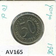 50 DINARA 1986 YUGOSLAVIA Coin #AV165.U - Yougoslavie