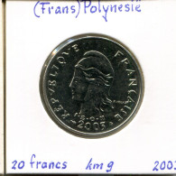 20 FRANCS 2003 Französisch POLYNESIA Koloniale Münze #AM512.D - French Polynesia