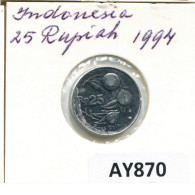 25 RUPIAH 1994 INDONESISCH INDONESIA Münze #AY870.D - Indonésie