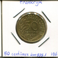 50 CENTIMES 1963 FRANKREICH FRANCE Französisch Münze #AM235.D - 50 Centimes