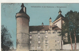 ****  23  ***  CHENERAILLES  Et Ses Châteaux - Etrangsannes - Colorisée Timbrée  - Chenerailles