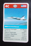 Trading Card - ( 6 X 9,2 Cm ) - Avion / Plane - MDD F/A 18 A Hornet - USA - N°4C - Motores