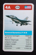 Trading Card - ( 6 X 9,2 Cm ) - Avion / Plane - General Dynamics F-16 B - USA - N°4A - Auto & Verkehr