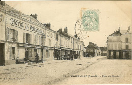 91 ANGERVILLE LE BEL HOTEL DES VOYAGEURS DE PAUL LANGLOIS CHEVAUX ET VOITURES A VOLONTE SUR LA PLACE DU MARCHE - Angerville