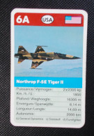 Trading Card - ( 6 X 9,2 Cm ) Avion / Plane - Northrop F-5E Tiger II - USA - N°6A - Motores