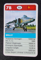 Trading Card - ( 6 X 9,2 Cm ) Avion / Plane - MIG 27 - URSS - N°7B - Moteurs